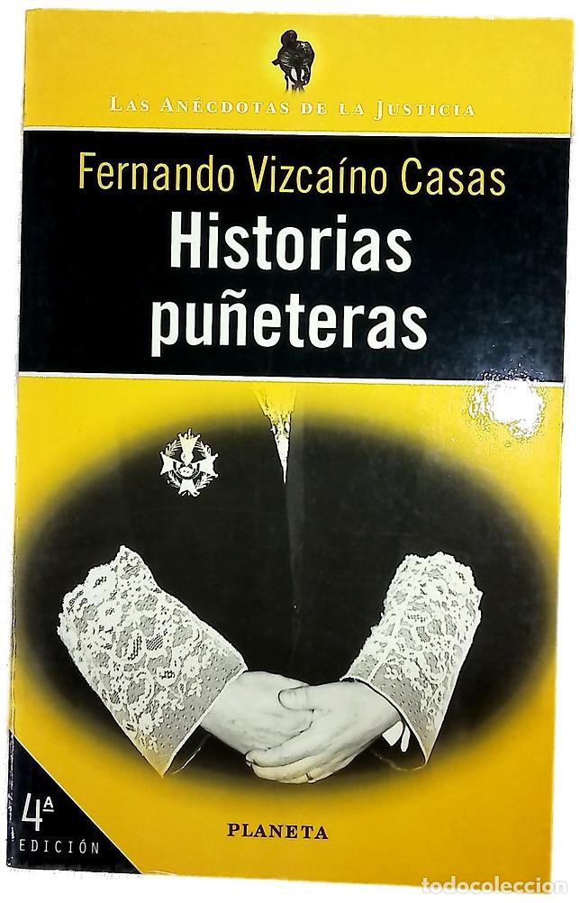 Libri di seconda mano: Historias pu&ntilde;eteras - Vizca&iacute;no Casas, Fernando