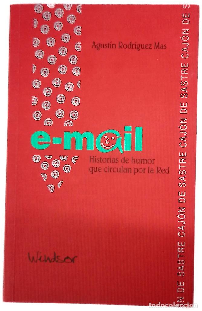 Libri di seconda mano: E-mail historias de humor que circulan por la Red