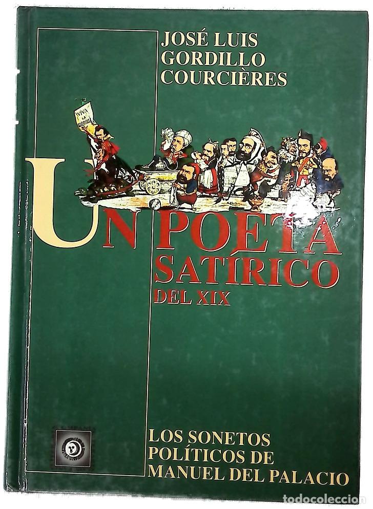 Libri di seconda mano: Un poeta sat&iacute;rico del siglo XIX los sonetos pol&iacute;ticos de Manuel del Palacio