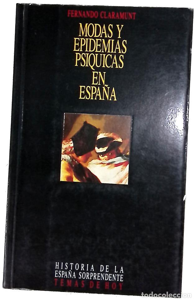 Libri di seconda mano: Modas y epidemias ps&iacute;quicas en Espa&ntilde;a