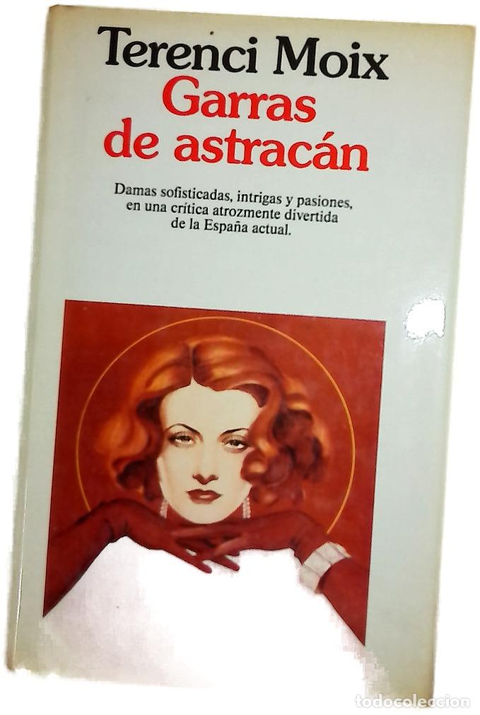 Libri di seconda mano: Garras de astrac&aacute;n - Moix, Terenci