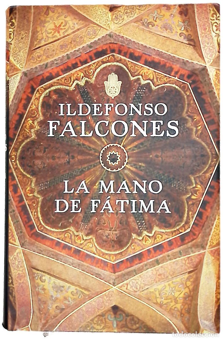 Libros: La mano de F&aacute;tima - Falcones, Ildefonso