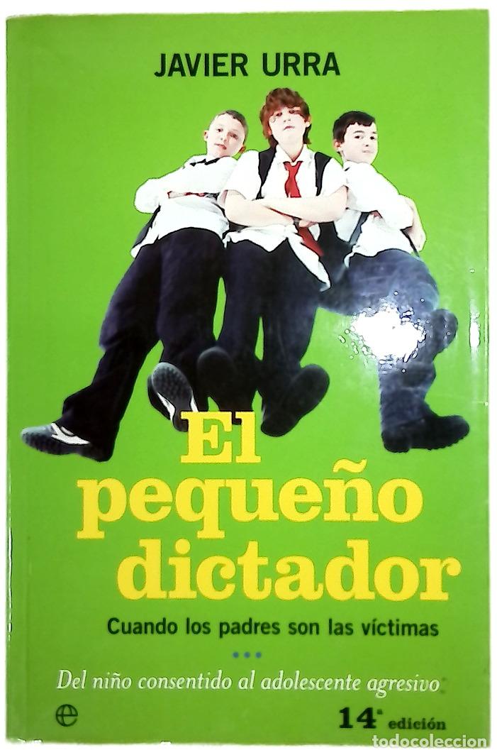 Libros: El peque&ntilde;o dictador : cuando los padres son las v&iacute;ctimas