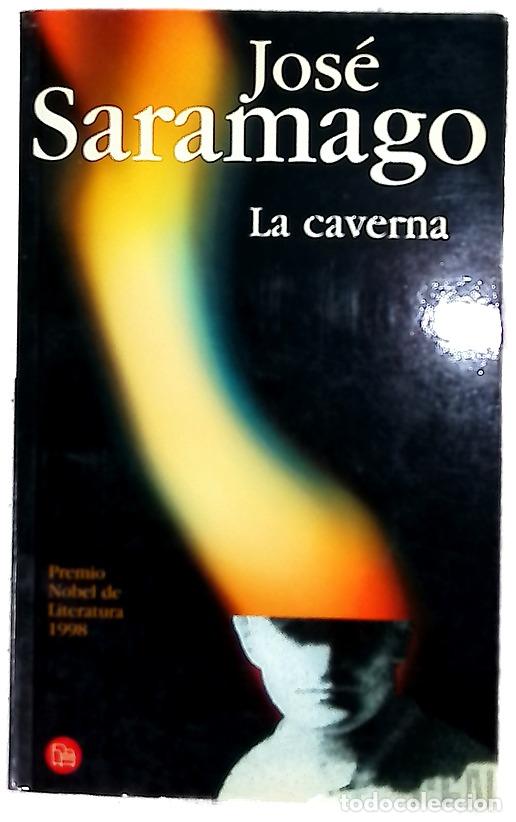 Libros: La caverna - Saramago, Jos&eacute;
