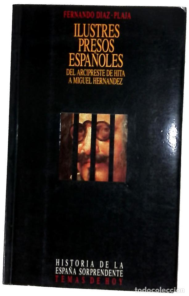 Libros: Ilustres presos espa&ntilde;oles del Arcipreste de Hita a Miguel Hern&aacute;ndez