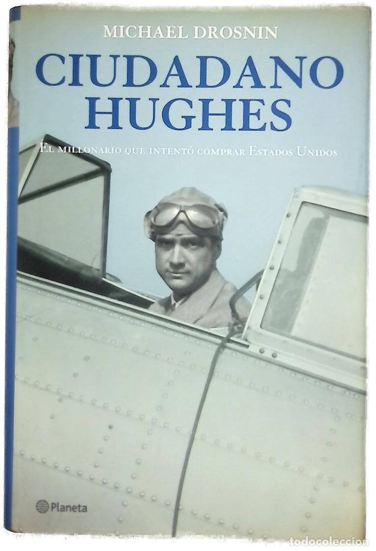 Libros: Ciudadano Hughes - Drosnin, Michael