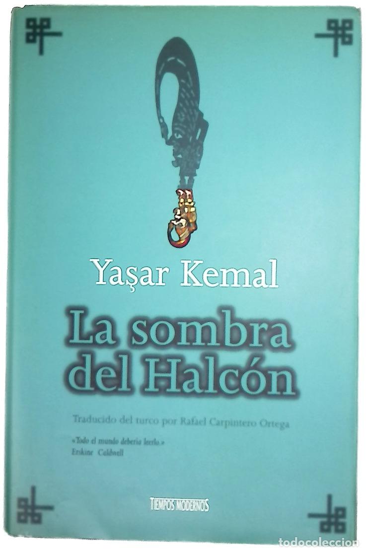 Libros: La sombra del Halcon - Kemanl, Yasar
