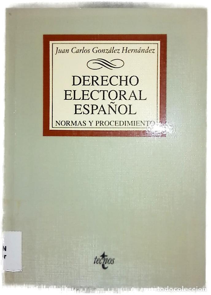 Libros: Derecho electoral espa&ntilde;ol normas y procedimiento