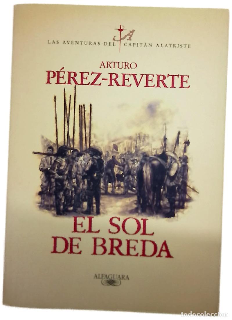Libros: El sol de Breda - P&eacute;rez-Reverte, Arturo