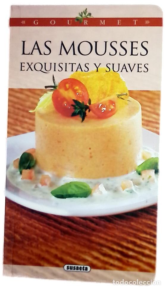 Libros: Las mousses exquisitas y suaves | Gourmet