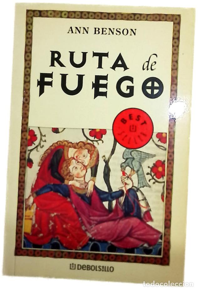 Libros: Ruta de fuego - Benson, Ann