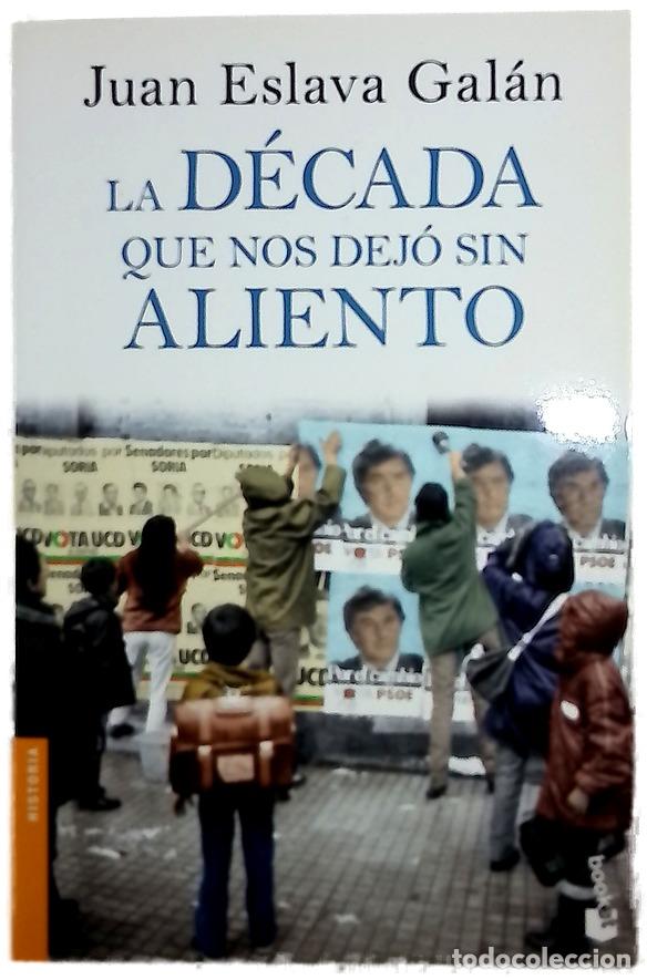 Livros em segunda m&atilde;o: La d&eacute;cada que nos dej&oacute; sin aliento
