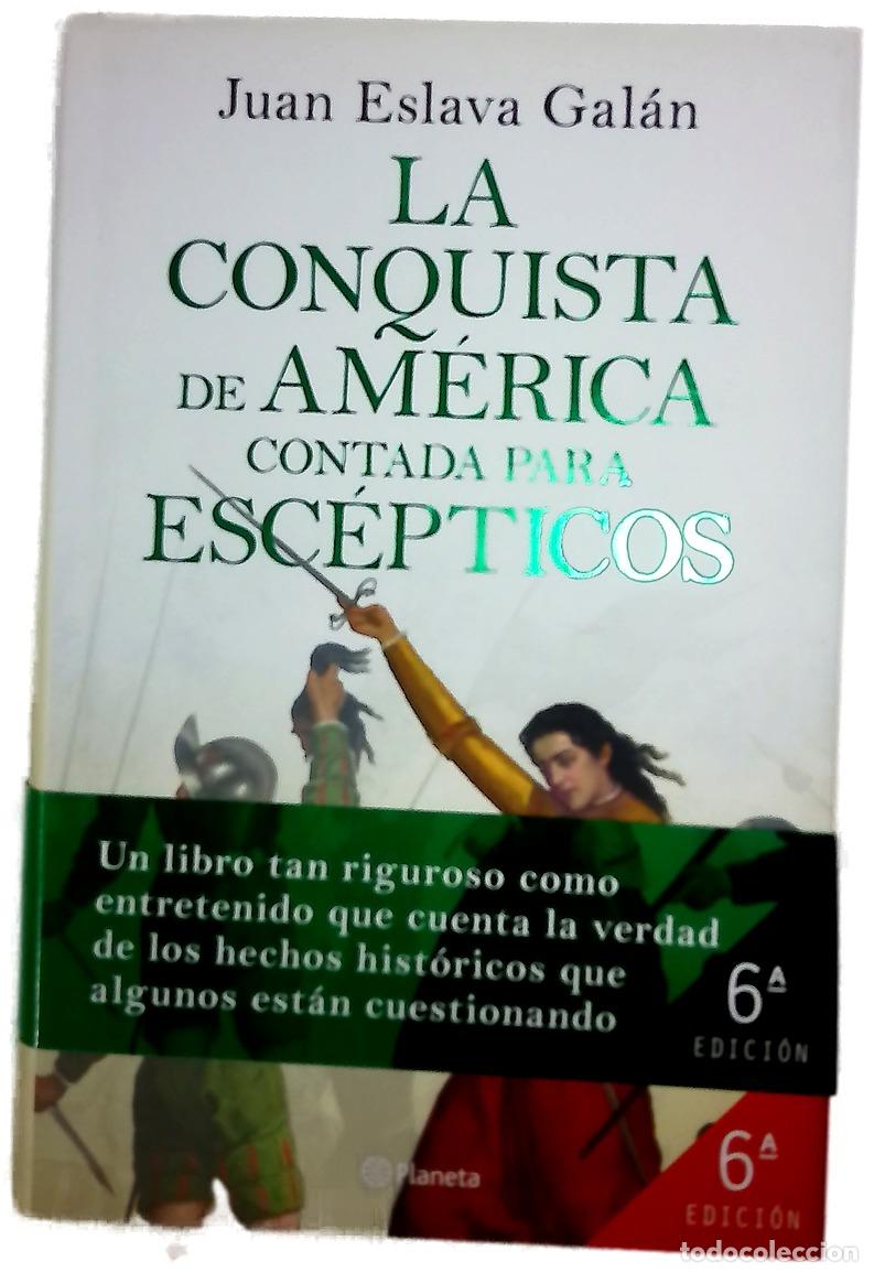 Livros em segunda m&atilde;o: La conquista de Am&eacute;rica contada para esc&eacute;pticos