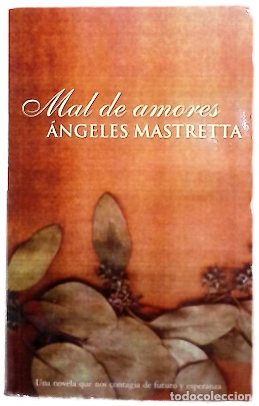Livros em segunda m&atilde;o: Mal de amores - Mastretta, &Aacute;ngeles