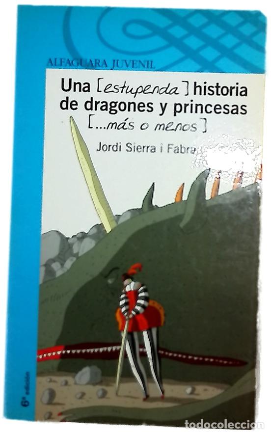 Livros em segunda m&atilde;o: Una (estupenda) historia de dragones y princesas (--m&aacute;s o menos)