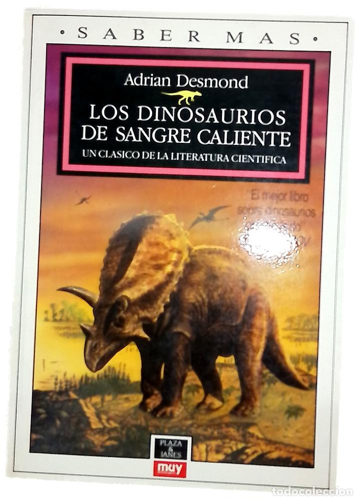 Libros: Los dinosaurios de sangre caliente un cl&aacute;sico de la literatura cient&iacute;fica