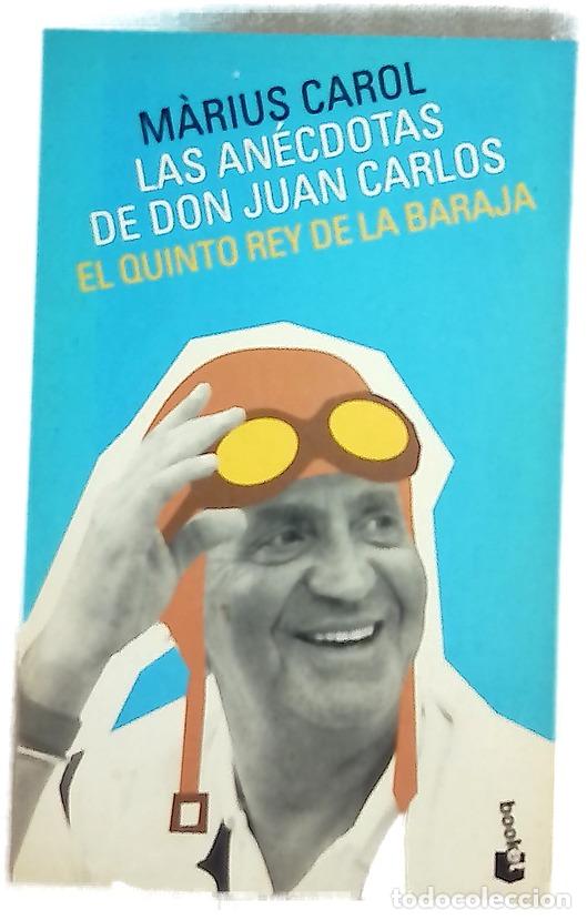 Libros: Las an&eacute;cdotas de don Juan Carlos el quinto rey de la baraja