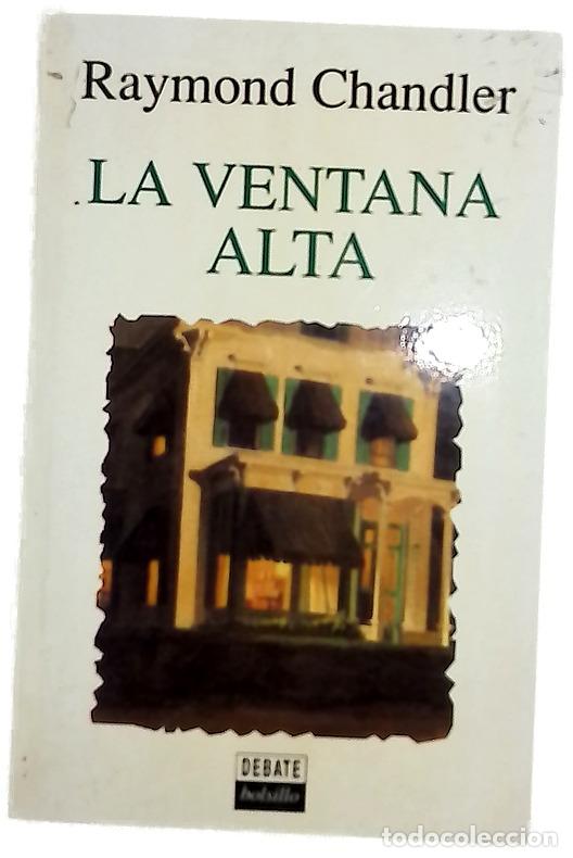 Libros: La ventana alta - Chandler, Raymond