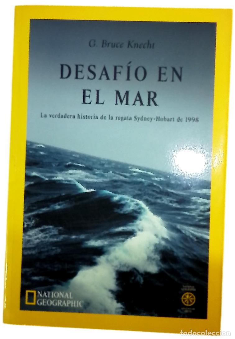 B&uuml;cher: Desaf&iacute;o en el mar la verdadera historia de la regata Sydney-Hobart de 1998