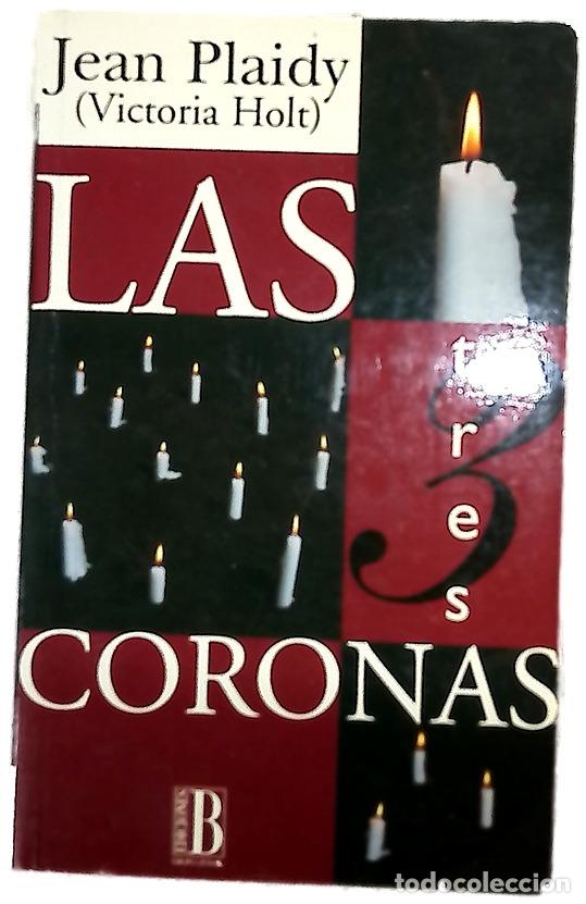 B&uuml;cher: Las 3 coronas - Plaidy, Jean