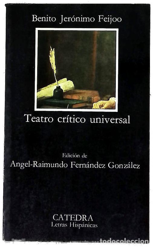 books: Teatro cr&iacute;tico universal - Feijoo, Benito Jer&oacute;nimo; Fern&aacute;ndez Gonz&aacute;lez, &Aacute;ngel-Raimundo