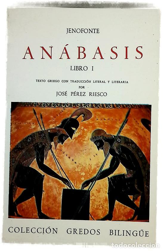 Libros: An&aacute;basis libro I - Jenofonte; P&eacute;rez Riesco, Jos&eacute;