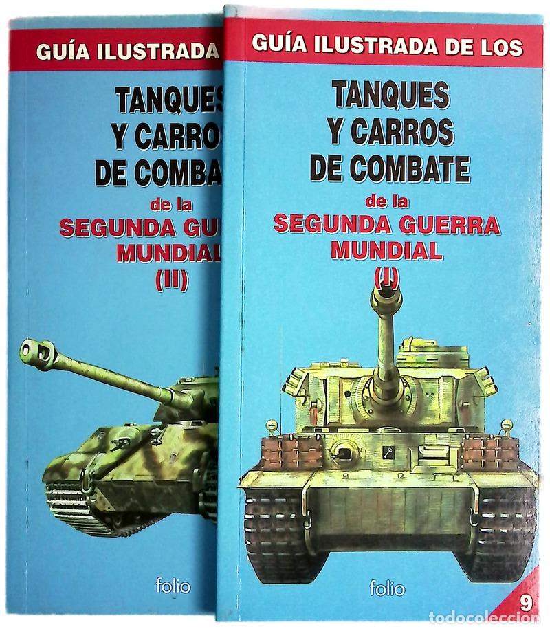 Libros: Gu&iacute;a ilustrada de los tanques y carros de combate de la segunda guerra mundial ( I y II)