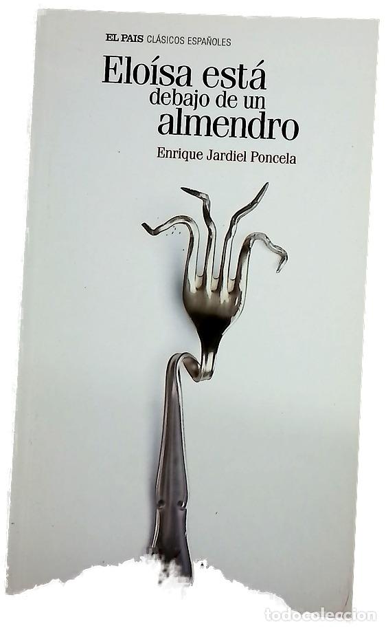 Libros: Elo&iacute;sa est&aacute; debajo de un almendro