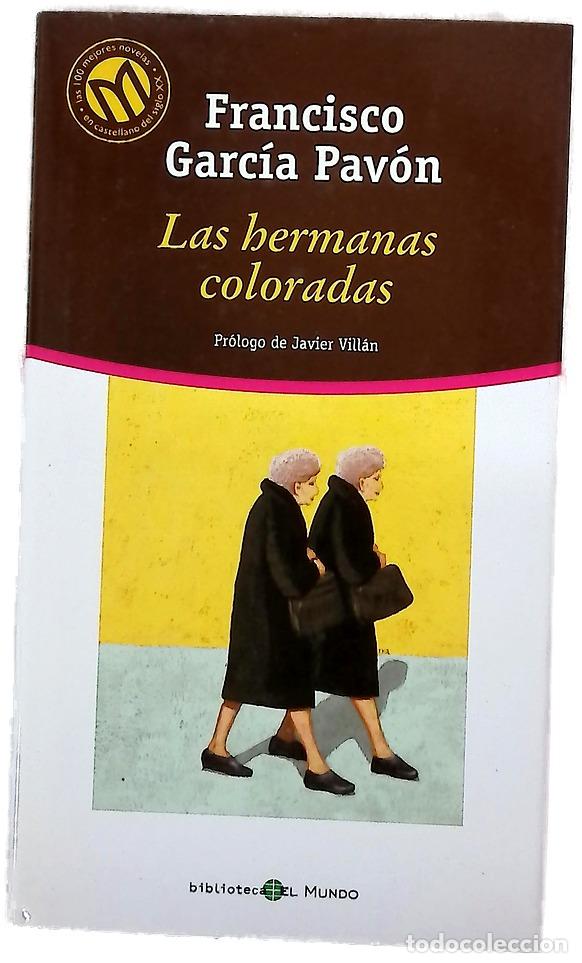 Libros: Las hermanas coloradas - Garc&iacute;a Pav&oacute;n, Francisco
