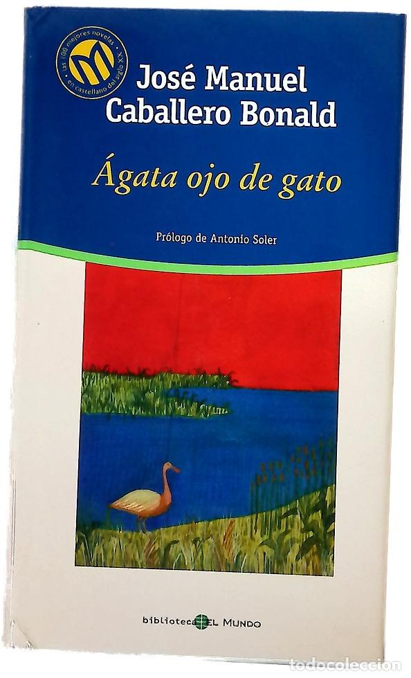 Libros: &Aacute;gata ojo de gato - Caballero Bonald, Jos&eacute; Manuel