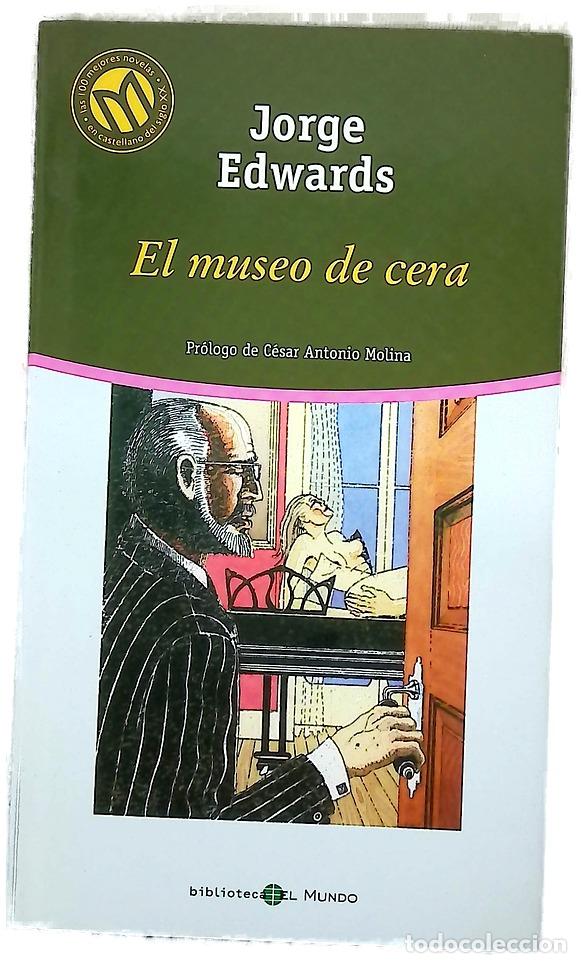 Libros: El museo de cera - Edwards, Jorge