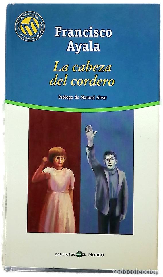 Libros: La cabeza del cordero - Ayala, Francisco