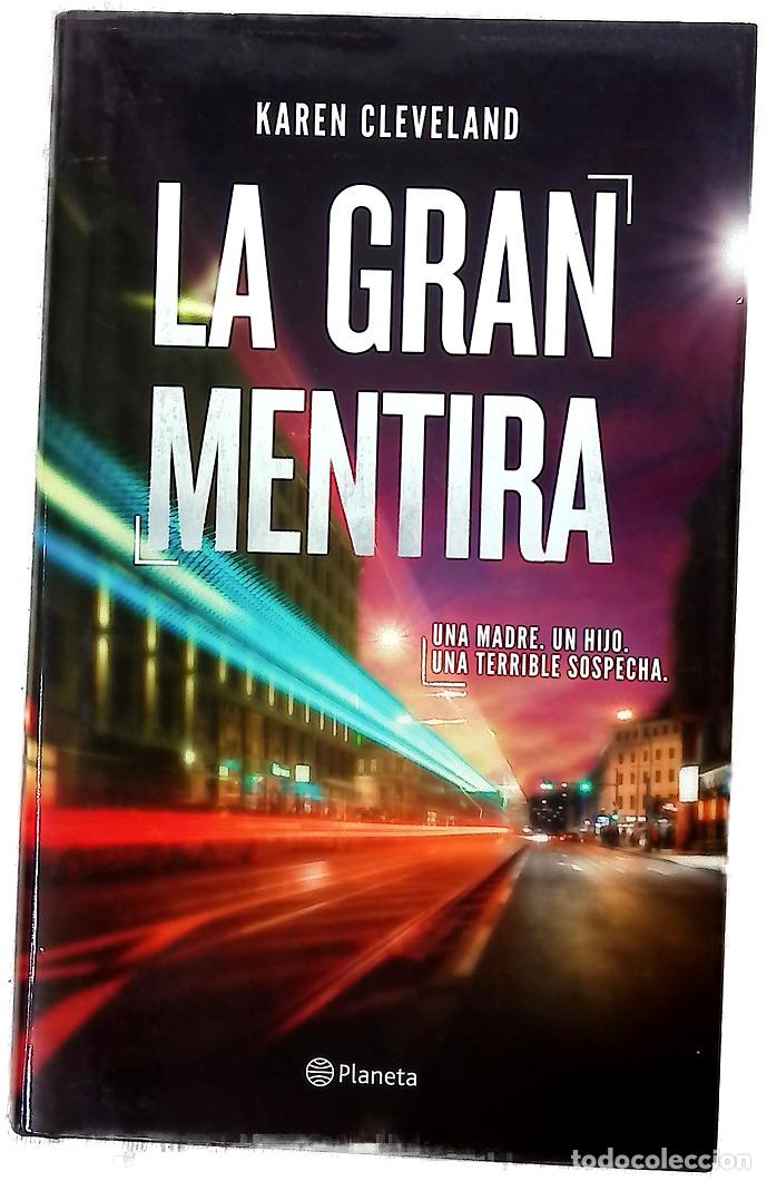 Libros: La gran mentira - Cleveland, Karen; D&iacute;ez P&eacute;rez, Mar&iacute;a Jos&eacute;