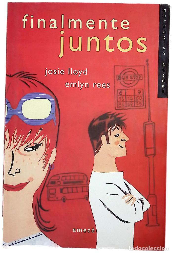 Libros: Finalmente juntos - Lloyd, Josie; Rees, Emlyn