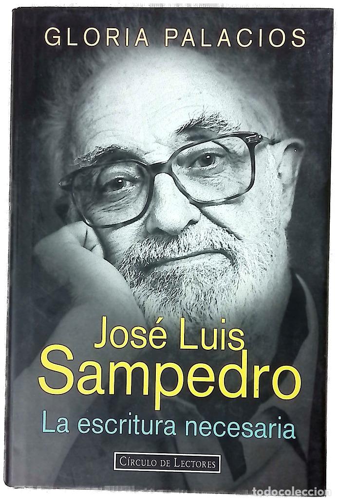 Libros: Jose Luis Sampedro: la escritura necesaria