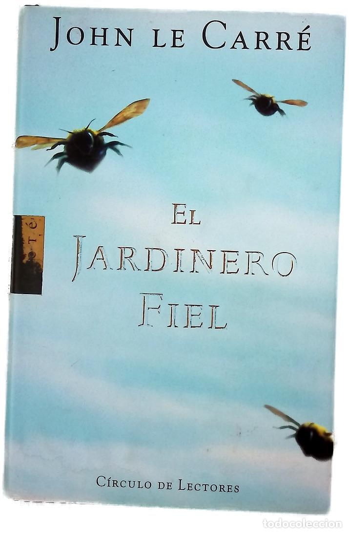 Libros: El jardinero fiel - Le Carr&eacute;, John