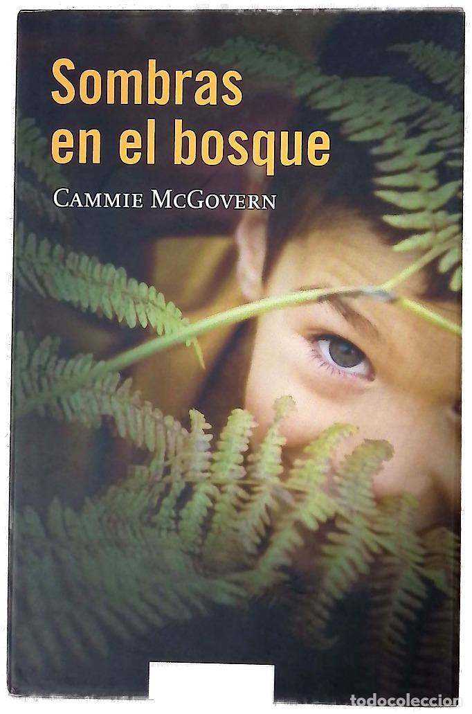 Libros: Sombras en el bosque - McGovern, Cammie