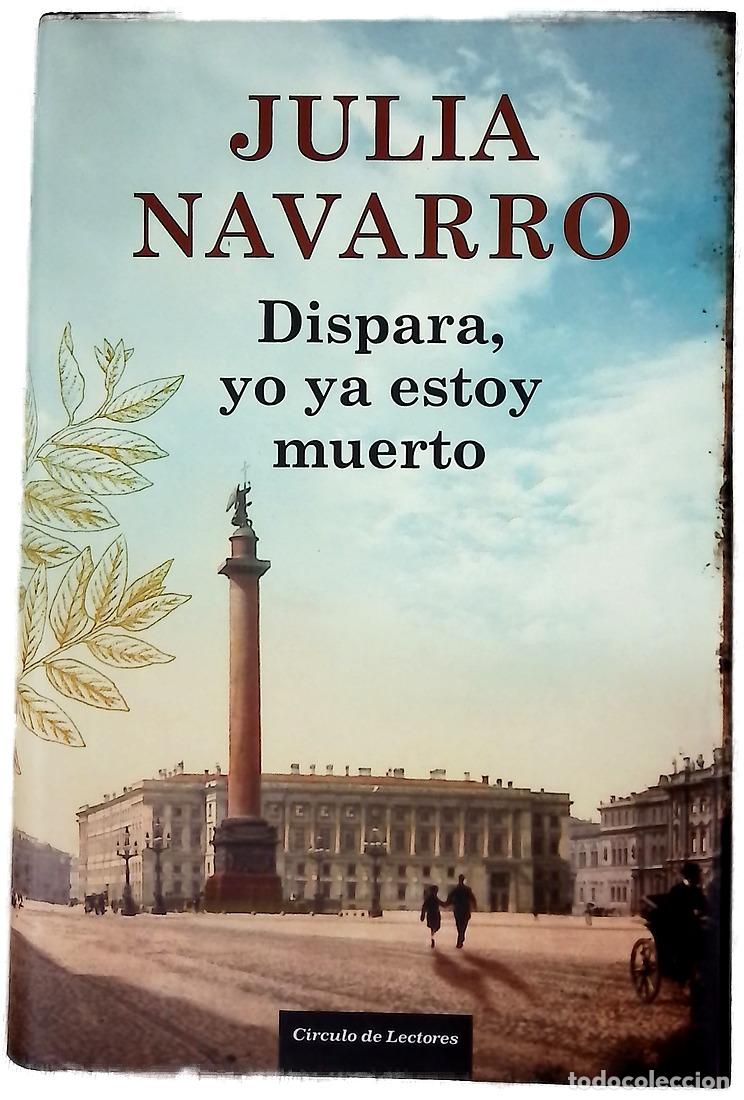 Libros: Dispara, yo ya estoy muerto