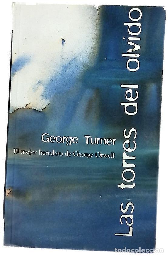 books: Las torres del olvido - Turner, George