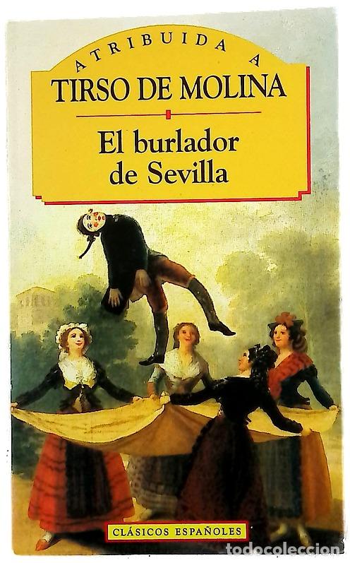 books: El Burlador De Sevilla (Clasicos Espa&ntilde;oles)