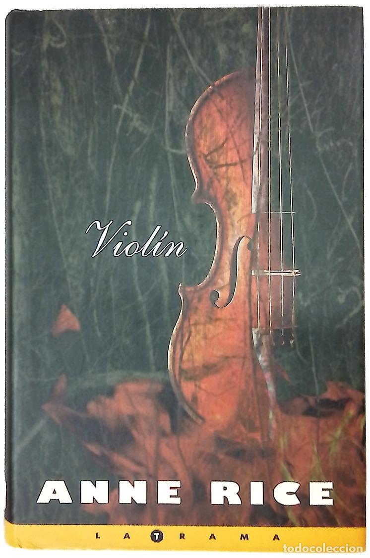books: Viol&iacute;n - Rice, Anne - Ediciones B