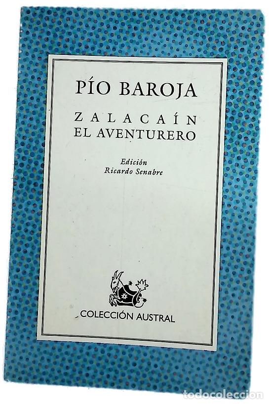 Livres: Zalaca&iacute;n el aventurero - Baroja, P&iacute;o; Senabre, Ricardo