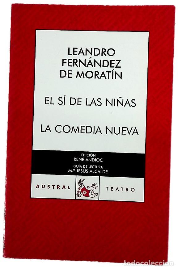 Livres: El s&iacute; de las ni&ntilde;as ; La comedia nueva