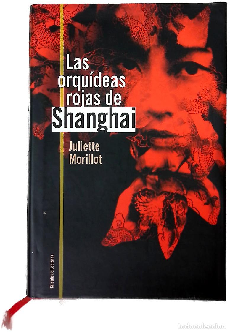 Livres: Las orqu&iacute;deas rojas de Shanghai