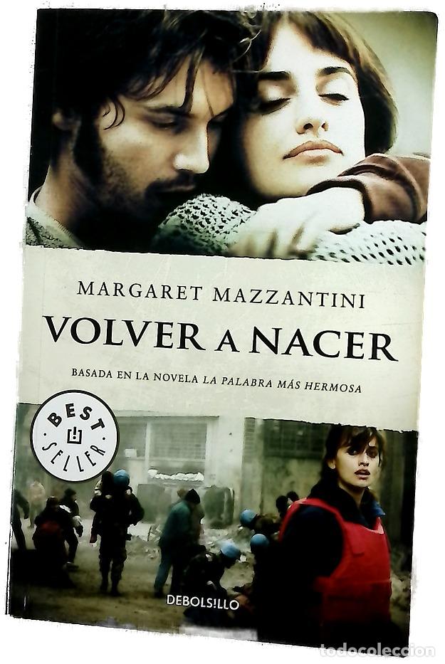 Livres: Volver a nacer : La palabra m&aacute;s hermosa