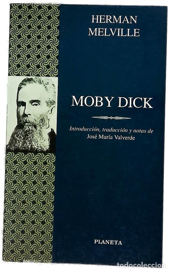 Livres: Moby Dick - Melville, Herman; Valverde, Jos&eacute; Mar&iacute;a