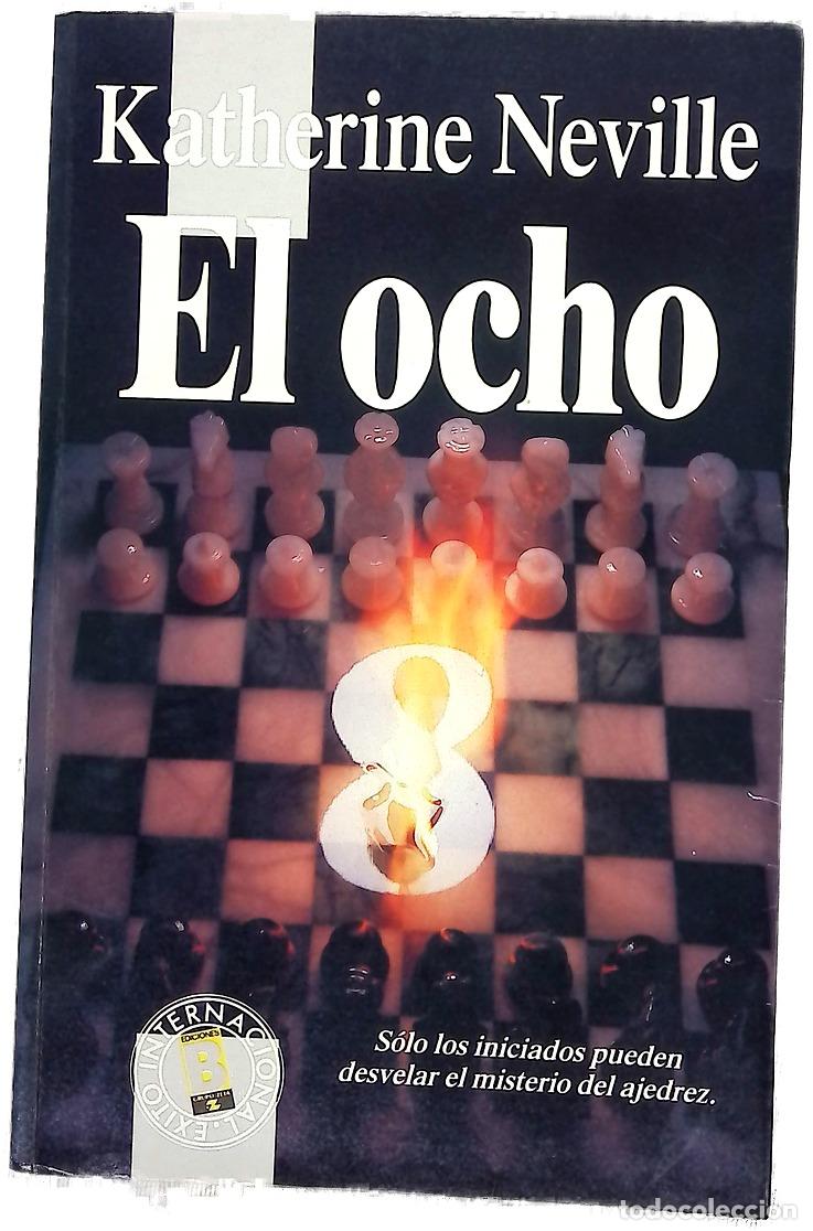 Livres: El ocho - Neville, Katherine