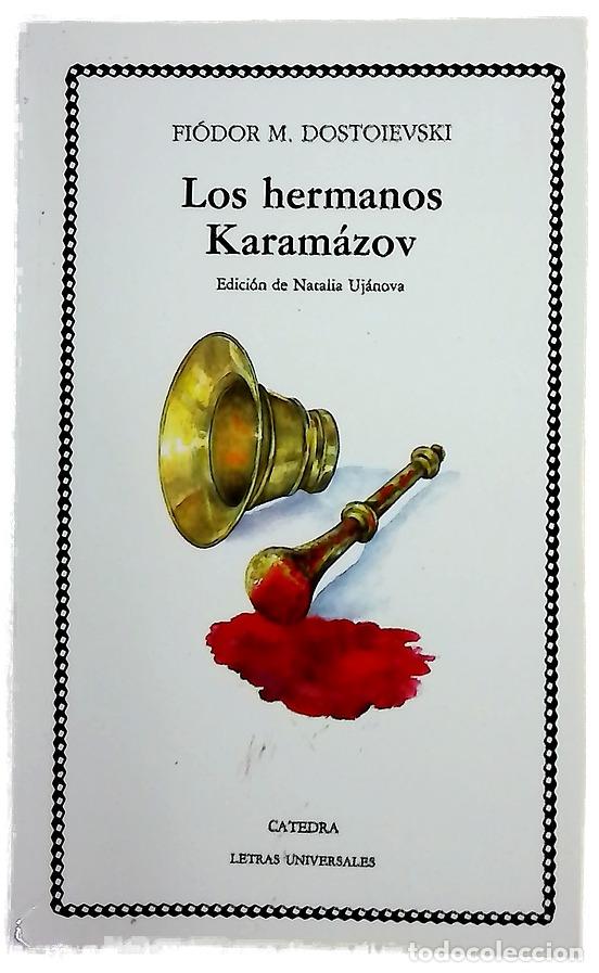Livres: Los hermanos Karam&aacute;zov - Dostoievski, Fi&oacute;dor; Vidal, Augusto; Bravo Fern&aacute;ndez-Hermosa, Jos&eacute; Mar&iacute;a