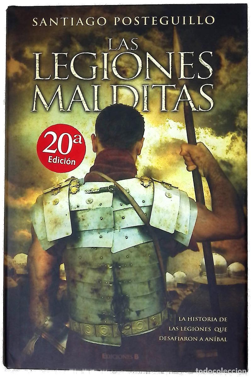 Livres: Las legiones malditas - Posteguillo, Santiago