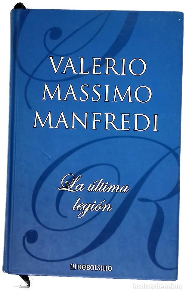 B&uuml;cher: La &uacute;ltima legi&oacute;n - Manfredi, Valerio Massimo
